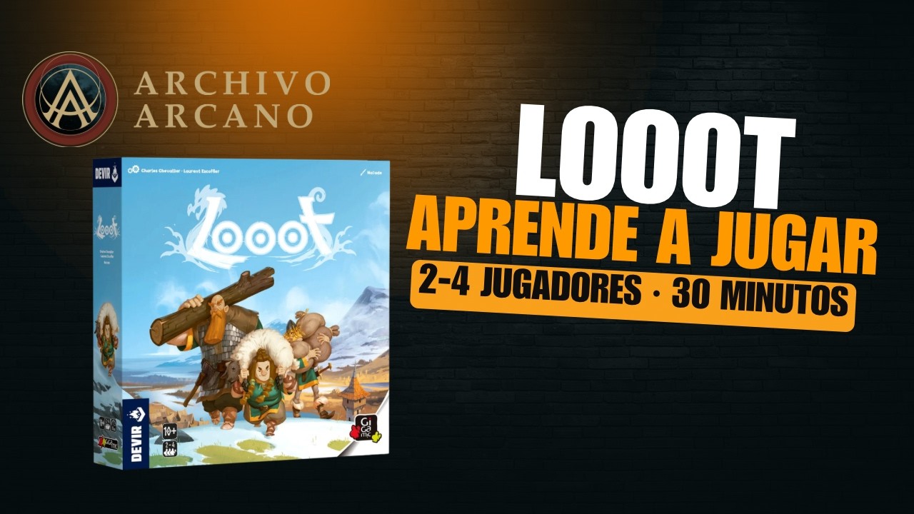 LOOOT - TUTORIAL ¿CÓMO SE JUEGA? - ARCHIVO ARCANO