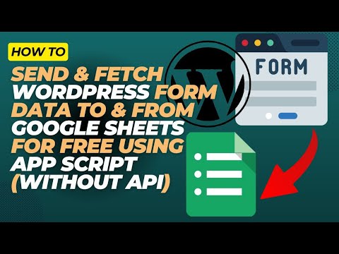 Send WordPress Form Data to Google Sheets — 100% FREE (No Api Needed!)