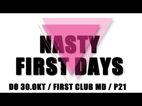 NASTY FIRST DAYS - DO 30.10 - FIRST CLUB MAGDEBURG / P21 !!!