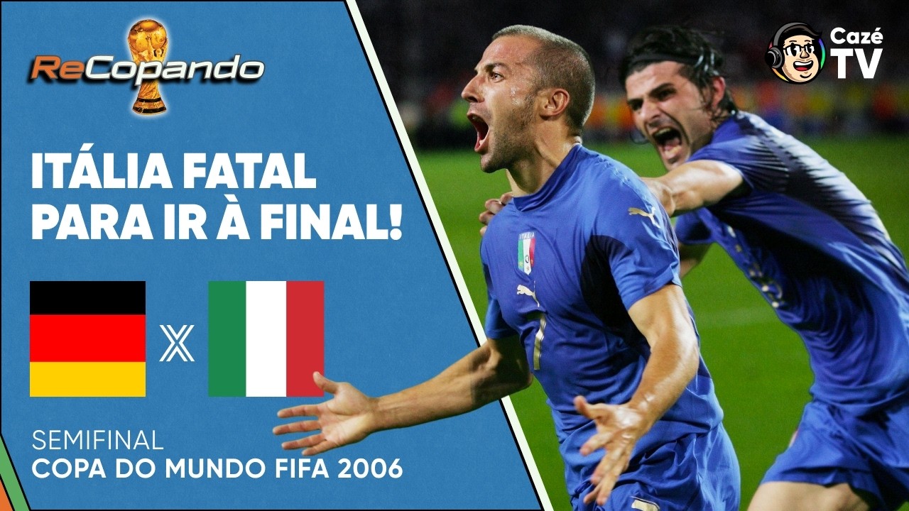 REVEJA ALEMANHA X ITÁLIA NA COPA DO MUNDO DE 2006 | RECOPANDO