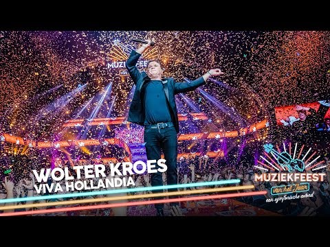 Wolter Kroes - Viva Hollandia | Muziekfeest van het Jaar 2019