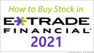 How to Buy Stock in Etrade 2021