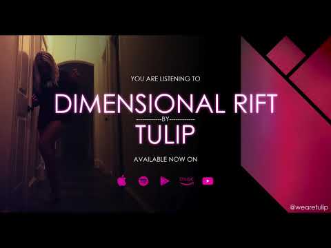 TULIP - Dimensional Rift (Official Audio)