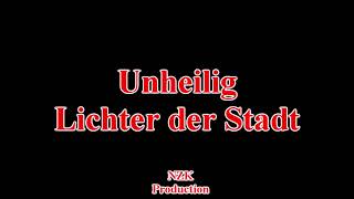 Unheilig  - Lichter der Stadt(Lyrics)