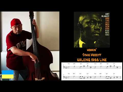 No.35 Walking Bass Transcription  - Moanin' / Jymie Merritt