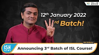 ISL Course 3rd Batch Starts From 12th January 2022!
