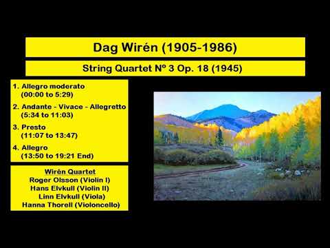 Dag Wirén (1905-1986) - String Quartet Nº 3 Op. 18 (1945)