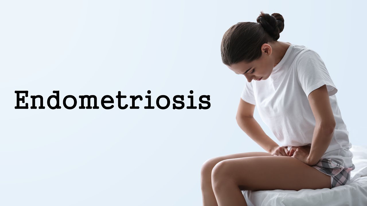 Endometriosis