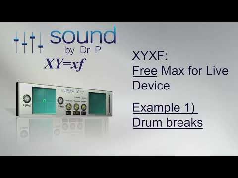 XYXF Free Max for Live Device! Drumbreaks example