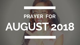 PRAYER FOR AUGUST 2018 (TIME TO GIVE BIRTH)