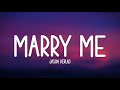 Jason Derulo - Marry Me (Lyrics) || I'll say, 