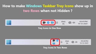 How to make Windows Taskbar Tray Icons show up in two Rows when not Hidden ?
