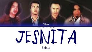 Download lagu Exists - Jesnita (Lirik) mp3 Download lagu Exists - Jesnita (Lirik) mp3