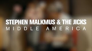 Stephen Malkmus and the Jicks -  Middle America (Live at The Current)