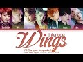 BTS (방탄소년단) - INTERLUDE: Wings (Color Coded Lyrics/Han/Rom/Eng)