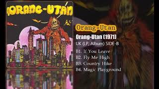 Orang-Utan - Orang-Utan (1971) SIDE-B