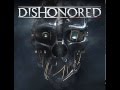 Dishonored Soundtrack (Full) 