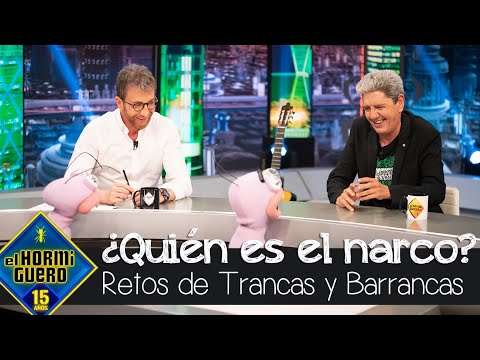 Antonio Dechent en un complicado reto de Trancas y Barrancas: ¿Quién es el narco? - El Hormiguero