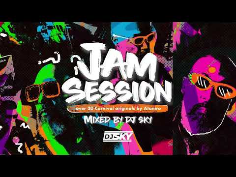 Jam Session Ataniro Carnival Originals mixed by DJ Sky