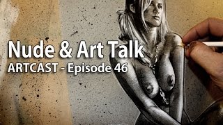 Artcast #46 Nude and Art Talk
