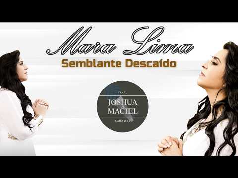 Semblante Descaído - Mara Lima
