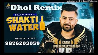 Download lagu Shakti Water Dhol Remix Ver 2 Sharry Maan KAKA PRODUCTION Latest Punjabi Songs 2022 mp3 Download lagu Shakti Water Dhol Remix Ver 2 Sharry Maan KAKA PRODUCTION Latest Punjabi Songs 2022 mp3