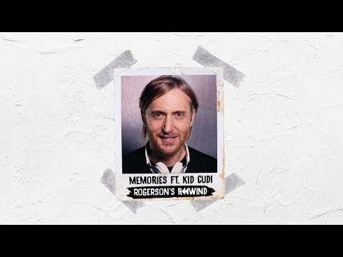 David Guetta - Memories ft. Kid Cudi (Rogerson's Rewind)