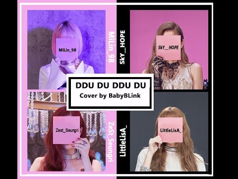 BLACKPINK - ‘뚜두뚜두 (DDU-DU DDU-DU)’ Cover By. Baby BLink