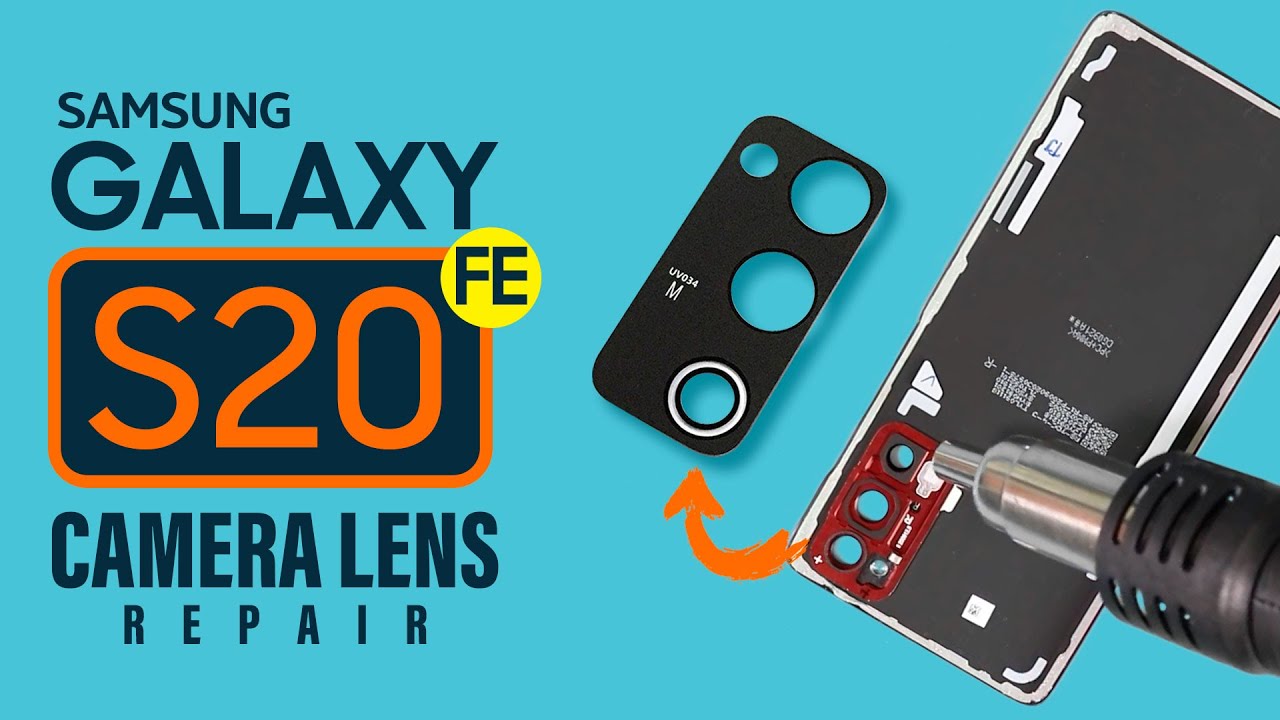 Samsung Galaxy S20 FE Camera Lens Replacement