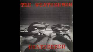 The Weathermen - Heatseeker (North Controlled Mix)