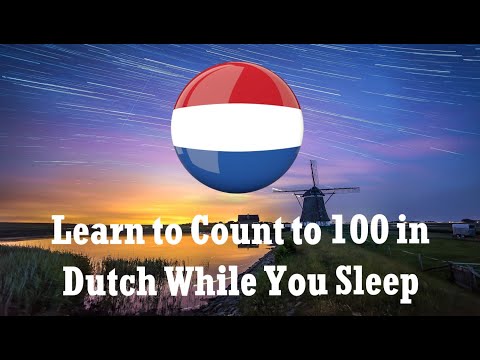 🌙💤 Learn to Count to 100 in Dutch While You Sleep! 🛌🇳🇱