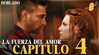 La Fuerza del Amor | Sevdam Alabora - Capítulo 4 | Doblado