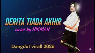 Download lagu HIKMAH - DERITA TIADA AKHIR (Cover) - Dangdut Paling Galau 2026 mp3