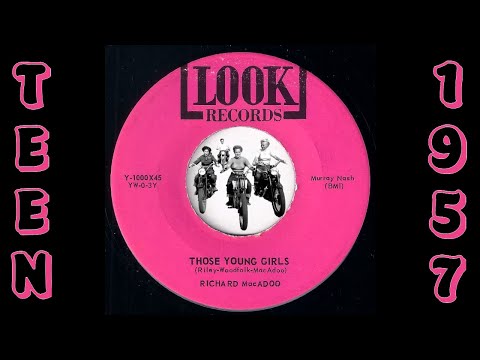 Richard MacAdoo - Those Young Girls [Look Records] 1957 Teen Rock & Roll 45