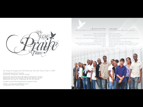 USC Praise Team (2009 Edition) - My Jesus I Love Thee! (Hymn)