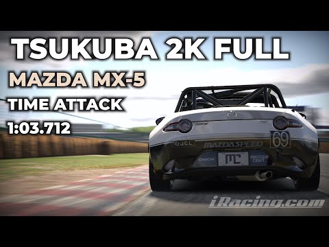 【iRacing】 - Tsukuba Mazda MX-5 - Time attack - 1:03.712