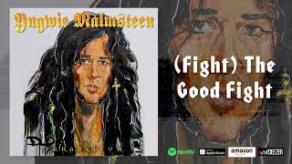 Yngwie Malmsteen - Fight The Good Fight (Parabellum)