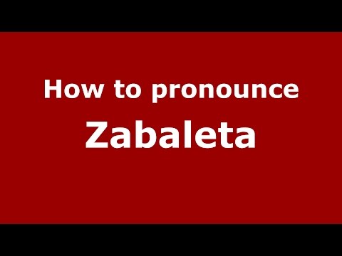 How to pronounce Zabaleta (Argentine Spanish/Argentina) - PronounceNames.com