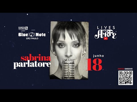 Blue Note SP Apresenta: Lives Pela Arte - Sabrina Parlatore