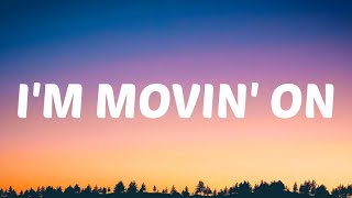 Rascal Flatts, Kelly Clarkson - I&#39;m Movin&#39; On (Lyrics)