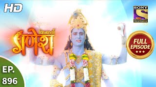 Vighnaharta Ganesh - Ep 896 - Full Episode - 14th 