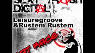 Rat Race - Leisuregroove & Rustem Rustem (Sexy Trash Digital/Records)