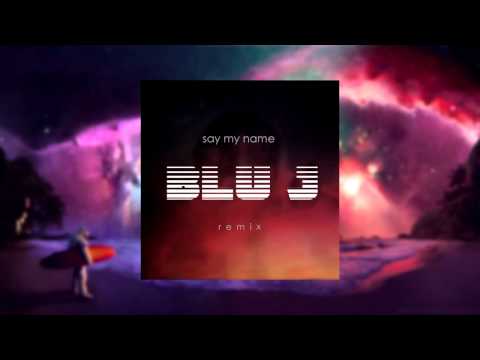 ODESZA - Say My Name (feat. Zyra) (BLU J Remix) [CHILL/ELECTRO]