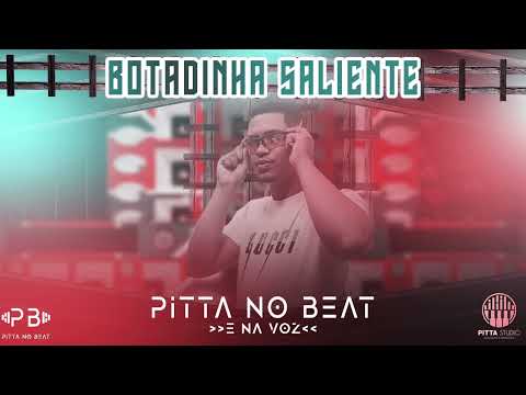 Botadinha Saliente - Pitta no Beat - Cover.