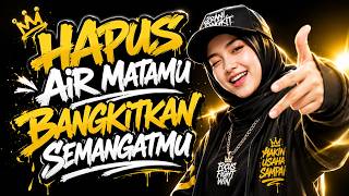 Download lagu 🟤 HAPUS AIR MATAMU BANGKITKAN SEMANGATMU | 𝗥𝗔𝗣 𝗠𝗢𝗧𝗜𝗩𝗔𝗦𝗜 | 𝗢𝗙𝗙𝗜𝗖𝗜𝗔𝗟 𝗟𝗜𝗥𝗜𝗞 𝗩𝗜𝗗𝗘𝗢 | Bangkitkan semangat mp3
