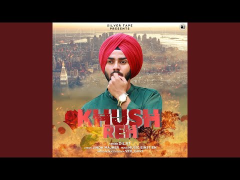 Khush Reh (Full Audio) — watch video
