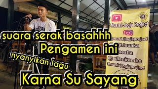 Download lagu KARNA SU SAYANG - NEAR COVER BY TRI SUAKA mp3 Download lagu KARNA SU SAYANG - NEAR COVER BY TRI SUAKA mp3