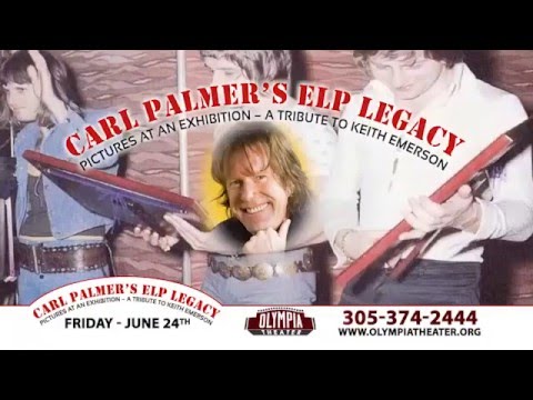 CARL PALMER'S ELP LEGACY  PICTURES AT AN EXHIBITION   A TRIBUTE TO KEITH EMERSON