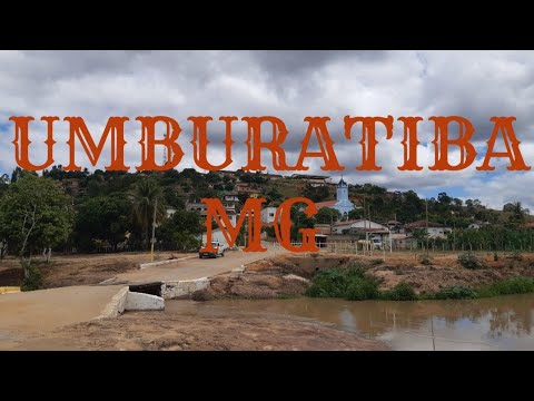 Bora conhecer Umburatiba MG                   #cidadesdobrasil