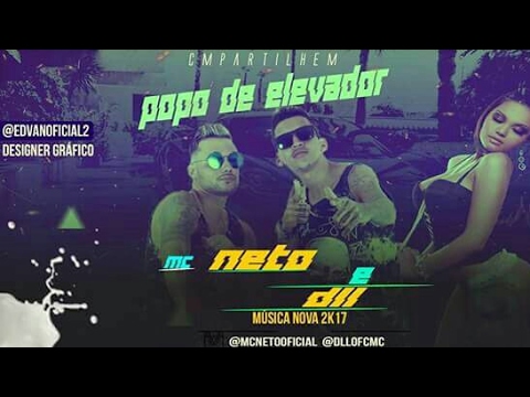 Mc Neto e Dll Popo de Elevador